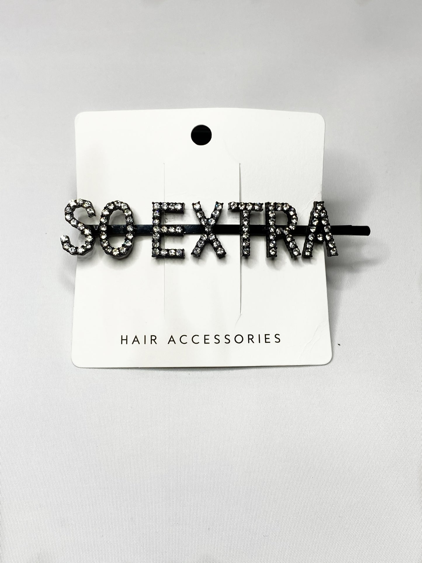 “SO EXTRA” BOBBY PIN